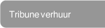 Tribune verhuur